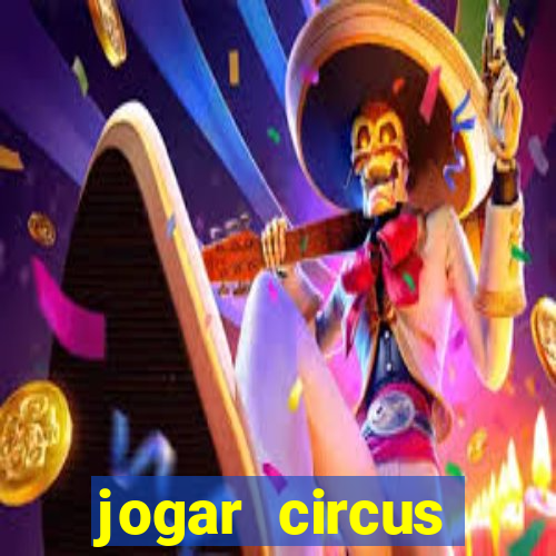 jogar circus delight demo